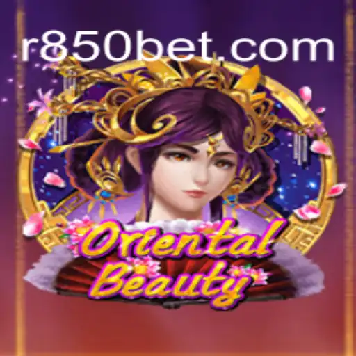 Exploring the Enchanting World of OrientalBeauty and Its Connection to 850bet